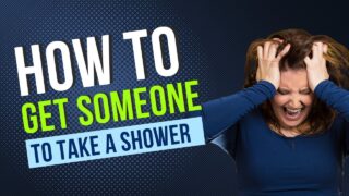 When Elderly Don’t Want to Shower – #podcast