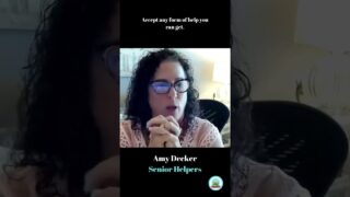 ACCEPT ANY FORM OF HELP YOU CAN GET #podcast #seniorcare #alzheimer